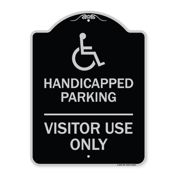 Signmission Reserved Parking Handicapped Parking Visitor Use Heavy-Gauge Aluminum Sign, 24" x 18", BS-1824-23047 A-DES-BS-1824-23047 - main